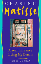 Matisse, France, Travel, Creativity, Adventure, Expatriates, Dreams, Reinvention